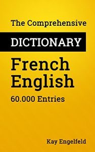 Baixar The Comprehensive Dictionary French-English: 60.000 Entries (English Edition) pdf, epub, eBook
