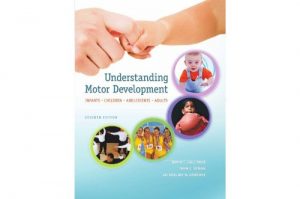Baixar Understanding Motor Development: Infants, Children, Adolescents, Adults, 7th edition pdf, epub, eBook