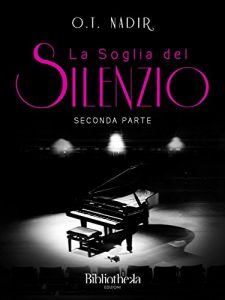 Baixar La Soglia del Silenzio – Seconda Parte (Drammatico) pdf, epub, eBook