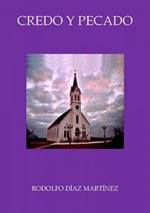 Baixar Credo y Pecado (Spanish Edition) pdf, epub, eBook