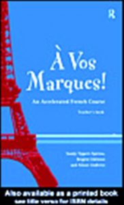Baixar A Vos Marques!: An Accelerated French Course: Teacher’s Book pdf, epub, eBook