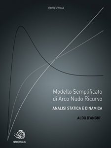 Baixar Modello semplificato di arco nudo ricurvo – Analisi statica e dinamica – Parte prima pdf, epub, eBook