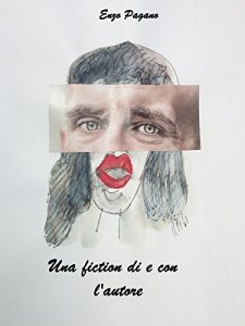 Baixar Una fiction di e con l’autore pdf, epub, eBook