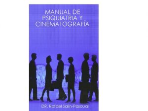 Baixar MANUAL DE PSIQUIATRIA Y CINEMATOGRAFIA (Spanish Edition) pdf, epub, eBook