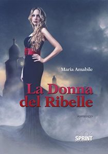 Baixar La Donna del ribelle pdf, epub, eBook