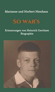 Baixar So war’s: Erinnerungen von Heinrich Gerritsen (German Edition) pdf, epub, eBook