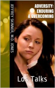 Baixar Adversity: Enduring and Overcoming (LDS Talks Book 1) (English Edition) pdf, epub, eBook