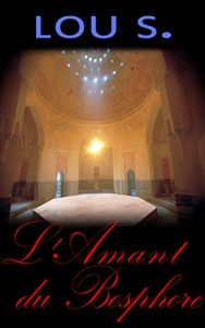 Baixar L’Amant du Bosphore (French Edition) pdf, epub, eBook