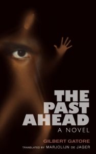 Baixar The Past Ahead: A Novel (Global African Voices) pdf, epub, eBook