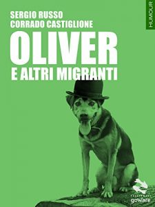 Baixar Oliver e altri migranti (Pesci rossi – goWare) (Italian Edition) pdf, epub, eBook