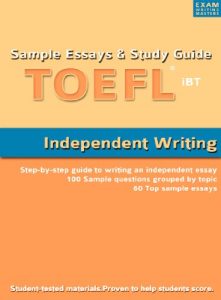 Baixar Sample Essays and Study Guide for TOEFL iBT Independent Writing (English Edition) pdf, epub, eBook