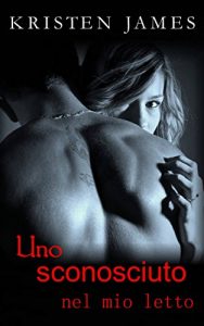 Baixar Uno sconosciuto nel mio letto (Italian Edition) pdf, epub, eBook
