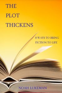 Baixar The Plot Thickens: 8 Ways to Bring Fiction to Life (English Edition) pdf, epub, eBook