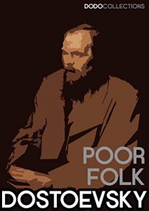 Baixar Poor Folk (Fyodor Dostoevsky Collection) (English Edition) pdf, epub, eBook