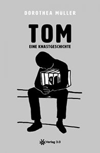 Baixar TOM – Eine Knastgeschichte (German Edition) pdf, epub, eBook