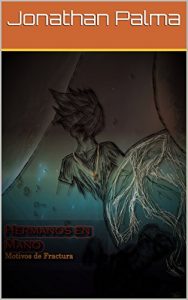 Baixar Hermanos en mano: Motivos de Fractura (Spanish Edition) pdf, epub, eBook