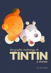 Baixar The Graphic Mythology of Tintin – a Primer (English Edition) pdf, epub, eBook