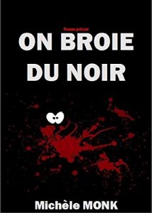 Baixar On broie du noir (French Edition) pdf, epub, eBook