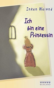 Baixar Ich bin eine Prinzessin (German Edition) pdf, epub, eBook