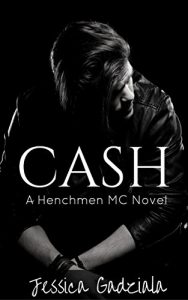 Baixar Cash (The Henchmen MC Book 2) (English Edition) pdf, epub, eBook