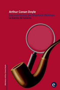 Baixar La banda de lunares: Las aventuras de Sherlock Holmes (Spanish Edition) pdf, epub, eBook