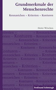Baixar Grundmerkmale der Menschenrechte: Kennzeichen – Kriterien – Konturen (German Edition) pdf, epub, eBook