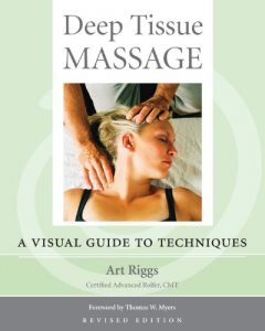 Baixar Deep Tissue Massage, Revised Edition: A Visual Guide to Techniques pdf, epub, eBook