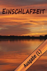 Baixar Einschlafzeit: Ausgabe L (German Edition) pdf, epub, eBook