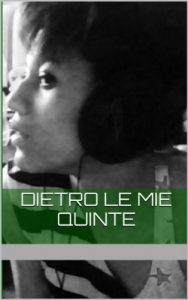 Baixar Dietro le mie quinte (Italian Edition) pdf, epub, eBook