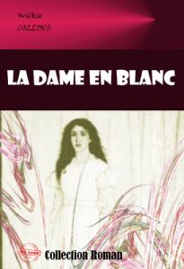Baixar La Dame en blanc (French Edition) pdf, epub, eBook