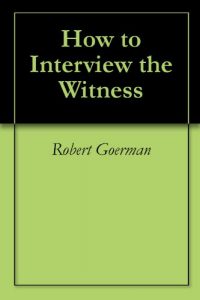 Baixar How to Interview the Witness (English Edition) pdf, epub, eBook