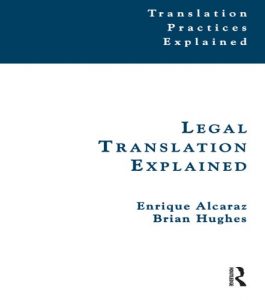 Baixar Legal Translation Explained (Translation Practices Explained) pdf, epub, eBook