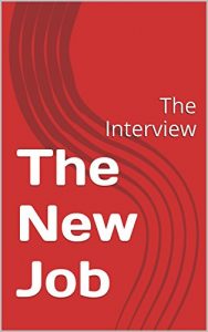 Baixar The New Job: The Interview (English Edition) pdf, epub, eBook