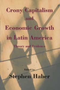 Baixar Crony Capitalism and Economic Growth in Latin America: Theory and Evidence (Hoover Institution Press Publication) pdf, epub, eBook