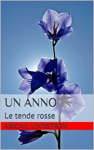 Baixar Un anno: Le tende rosse (Italian Edition) pdf, epub, eBook