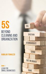 Baixar 5S Beyond Cleaning and Organization (Lean for small businesses Book 1) (English Edition) pdf, epub, eBook