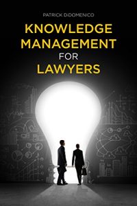 Baixar Knowledge Management for Lawyers pdf, epub, eBook
