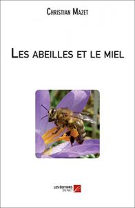Baixar Les abeilles et le miel (French Edition) pdf, epub, eBook