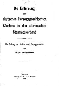 Baixar Die Einführung der Deutschen Herzogsgeschlechter Kärntens in den slovenischen Stammesverband (German Edition) pdf, epub, eBook