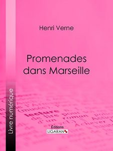 Baixar Promenades dans Marseille (French Edition) pdf, epub, eBook