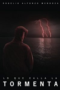 Baixar Lo que calla La Tormenta (Spanish Edition) pdf, epub, eBook