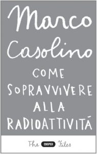 Baixar Come sopravvivere alla radioattivita’ (Italian Edition) pdf, epub, eBook