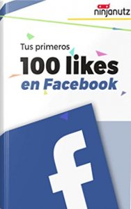 Baixar TUS PRIMEROS 100 LIKES EN FACEBOOK: Crea una fanpage con cientos clientes potenciales (Spanish Edition) pdf, epub, eBook