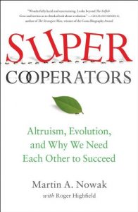 Baixar SuperCooperators: Altruism, Evolution, and Why We Need Each Other to Succeed (English Edition) pdf, epub, eBook