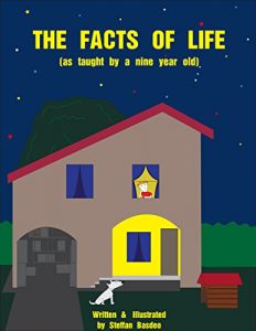 Baixar The Facts Of Life: As Taught by a Nine Year Old (English Edition) pdf, epub, eBook