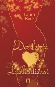 Baixar Der letzte Liebesdienst (German Edition) pdf, epub, eBook