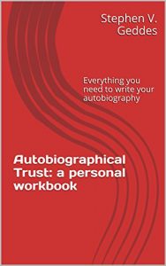 Baixar Autobiographical Trust: a personal workbook: Everything you need to write your autobiography (English Edition) pdf, epub, eBook