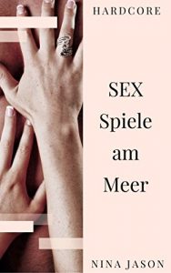 Baixar Die Sexspiele am Meer (German Edition) pdf, epub, eBook