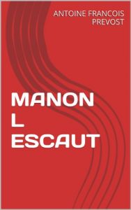 Baixar MANON  L ESCAUT (French Edition) pdf, epub, eBook