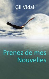 Baixar Prenez de mes Nouvelles (French Edition) pdf, epub, eBook